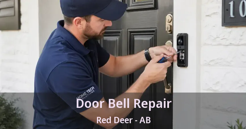 Door Bell Repair Red Deer - AB