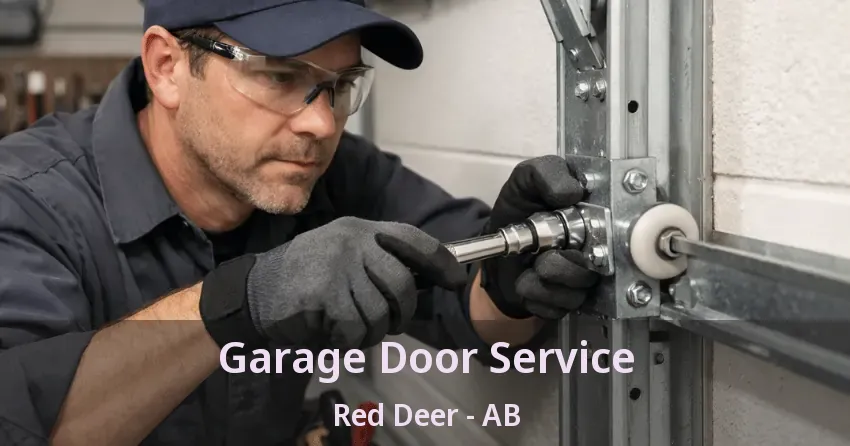Garage Door Service Red Deer - AB Garage Door Service Red Deer - AB